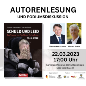 „Schuld und Leid. Das deutsche Trauma von Flucht und Vertreibung“  – wieczór autorski w&nbsp;Opolu