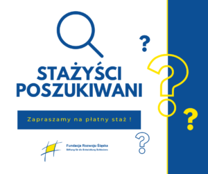 Płatny staż w&nbsp;Fundacji Rozwoju Śląska