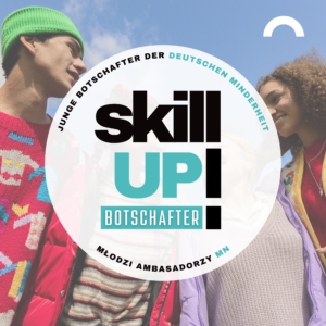 SkillUP! – Młodzi Ambasadorzy Mniejszości Niemieckiej