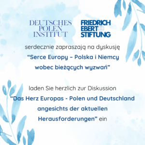 Dyskusja „Serce Europy – Polska i&nbsp;Niemcy wobec bieżących wyzwań”