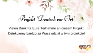 Podsumowanie projektu „Deutsch vor Ort”