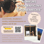 Konkurs Fotograficzny „(Po)Niemieckie“ – Odkryj mniejszość niemiecką poprzez fotografię! – Przedłużamy termin nadsyłania zgłoszeń