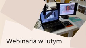 Biblioteka Austriacka w&nbsp;Opolu zaprasza na&nbsp;webinaria